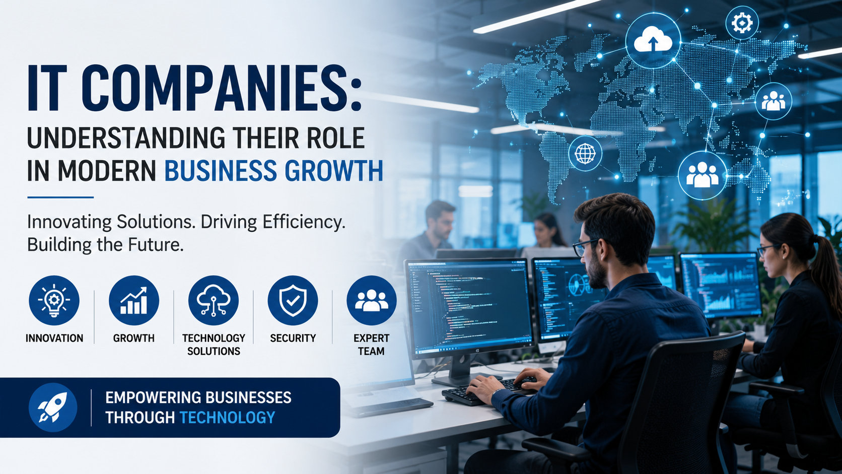 IT Companies: Understanding Their Role in Modern Business Growth
